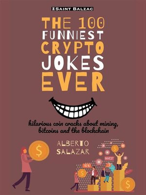 cover image of The 100 funniest crypto jokes ever